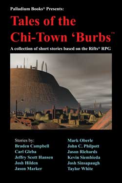 Rifts Anthology Tales of the Chi-Town Burbs