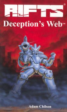 Rifts Novel Deceptions Web