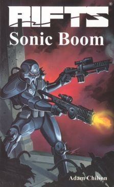 Rifts Novel: Sonic Boom